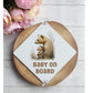 Baby On Board Aluminium Car Sign, Children, Child, Toddler On Board Safety Sign, Car Suction Sign, Bear Car Sign, New Baby Gift